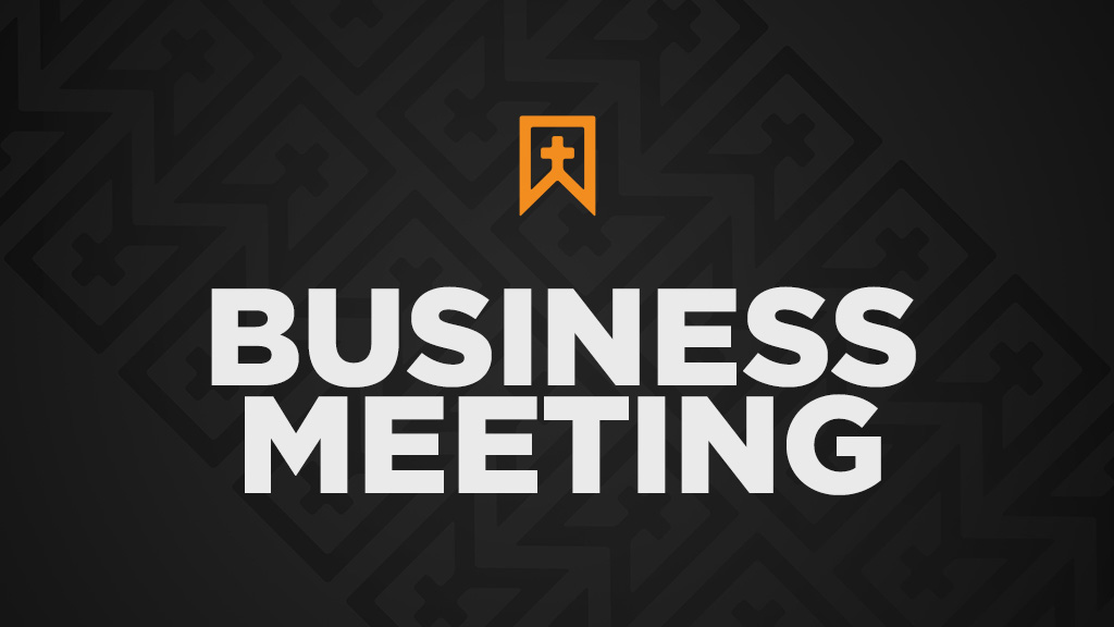 Event Annual Business Meeting Cross City Church